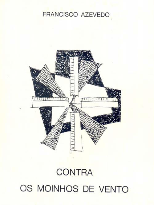 Contra os Moinhos de Vento